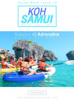 “RELAXATION VS ADRENALINE around Koh Samui" เที่ยวสมุย 2 แบบ 2 สไตล์